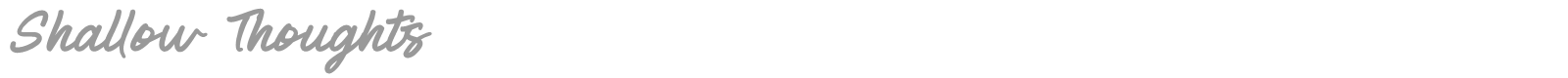 Shallow Thoughts font preview